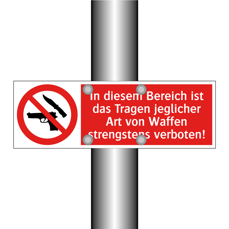 In diesem Bereich ist das Tragen jeglicher Art von Waffen strengstens verboten!