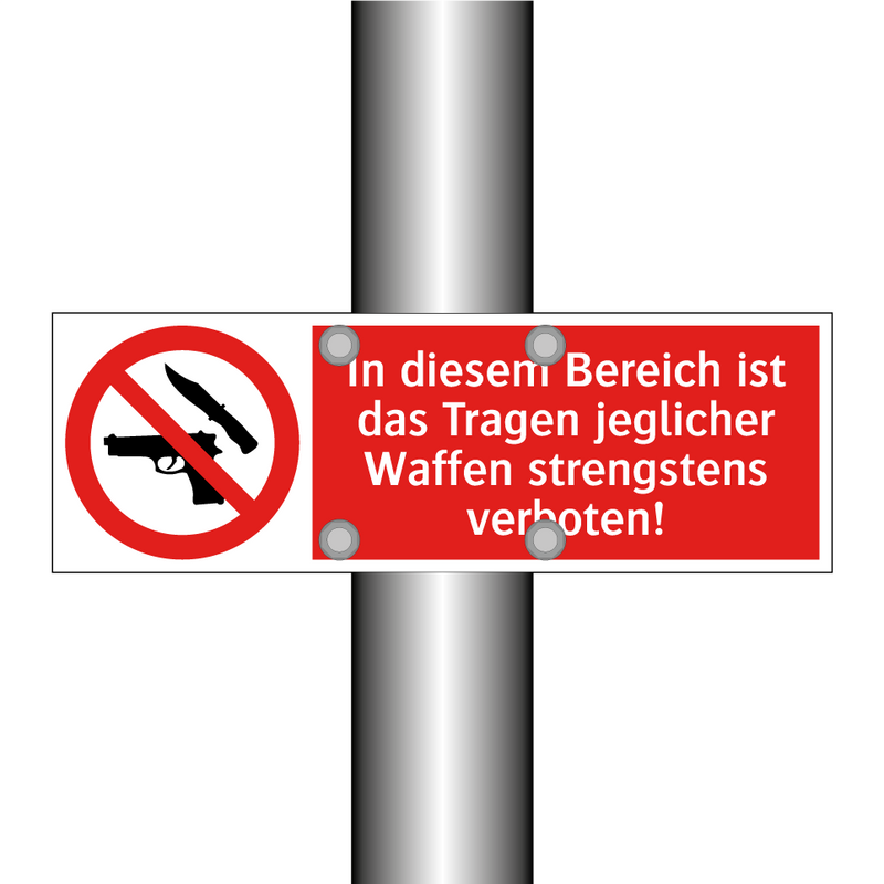 In diesem Bereich ist das Tragen jeglicher Waffen strengstens verboten!