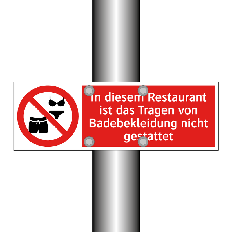 In diesem Restaurant ist das Tragen von Badebekleidung nicht gestattet