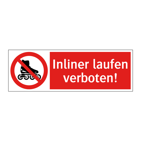 Inliner laufen verboten!