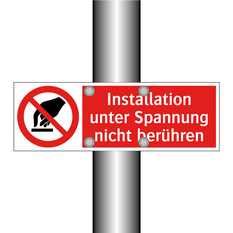 Installation unter Spannung nicht berühren