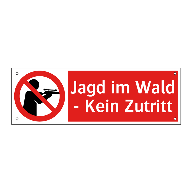 Jagd im Wald - Kein Zutritt