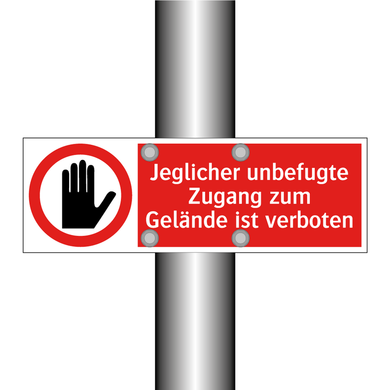 Jeglicher unbefugte Zugang zum Gelände ist verboten