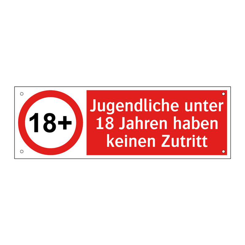 Jugendliche unter 18 Jahren haben keinen Zutritt