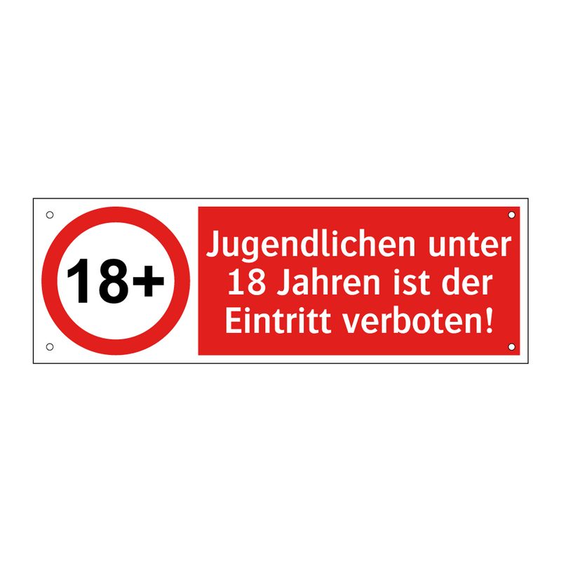 Jugendlichen unter 18 Jahren ist der Eintritt verboten!