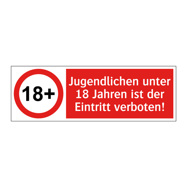 Jugendlichen unter 18 Jahren ist der Eintritt verboten!