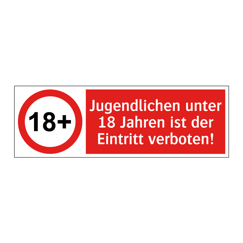 Jugendlichen unter 18 Jahren ist der Eintritt verboten!