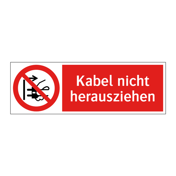 Kabel nicht herausziehen