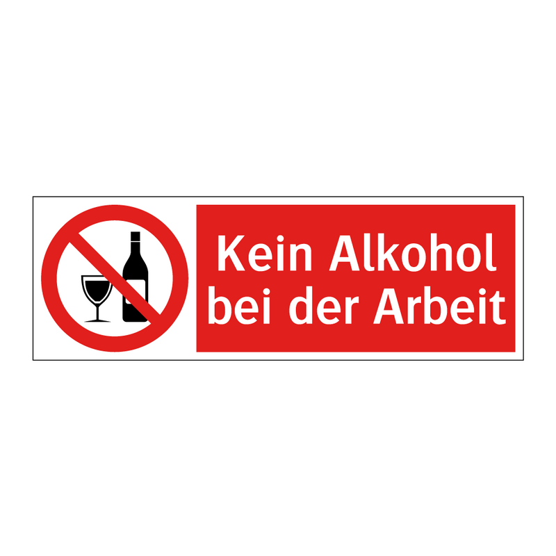 Kein Alkohol bei der Arbeit