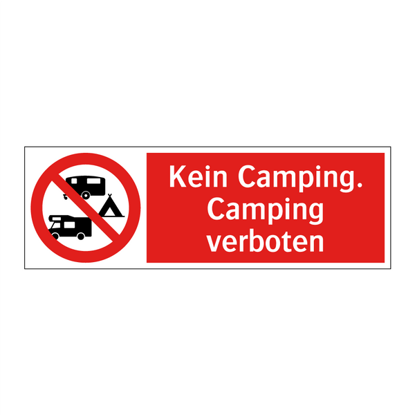 Kein Camping. Camping verboten
