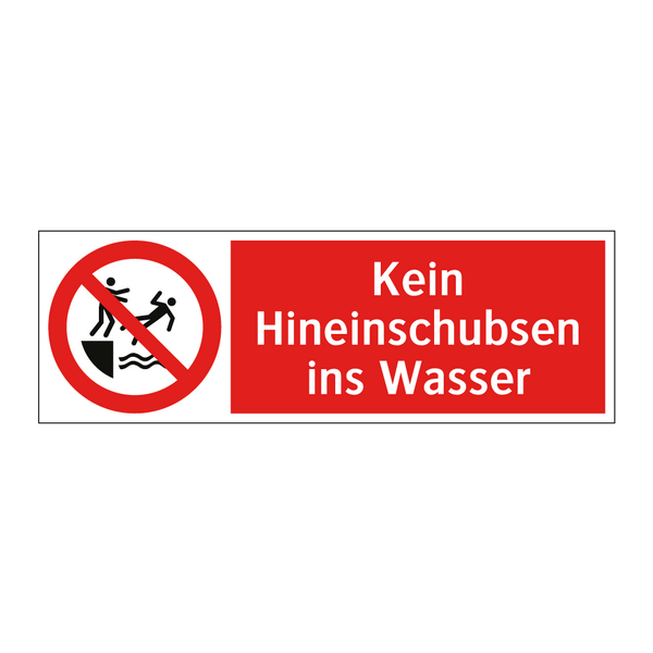 Kein Hineinschubsen ins Wasser