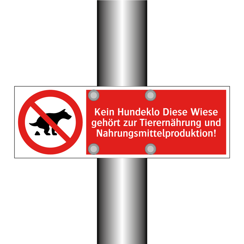 Kein Hundeklo Diese Wiese gehört zur Tierernährung und Nahrungsmittelproduktion!