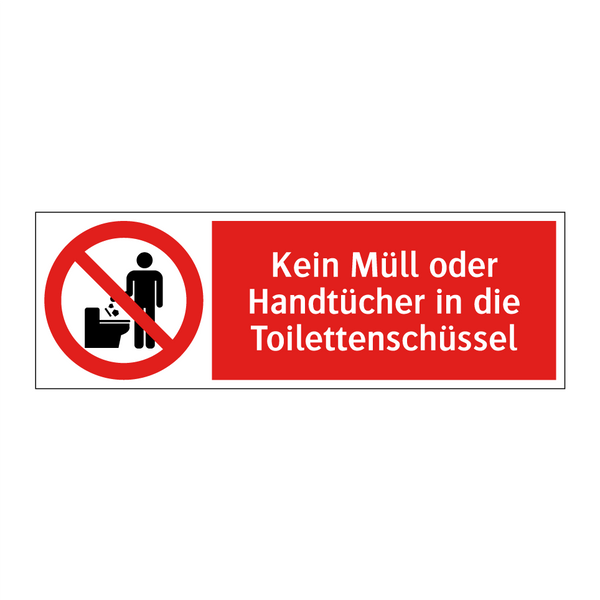 Kein Müll oder Handtücher in die Toilettenschüssel