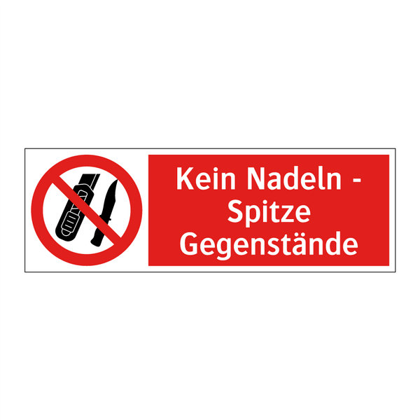 Kein Nadeln - Spitze Gegenstände