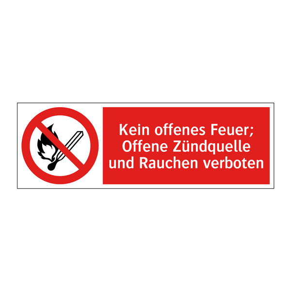 Kein offenes Feuer; Offene Zündquelle und Rauchen verboten