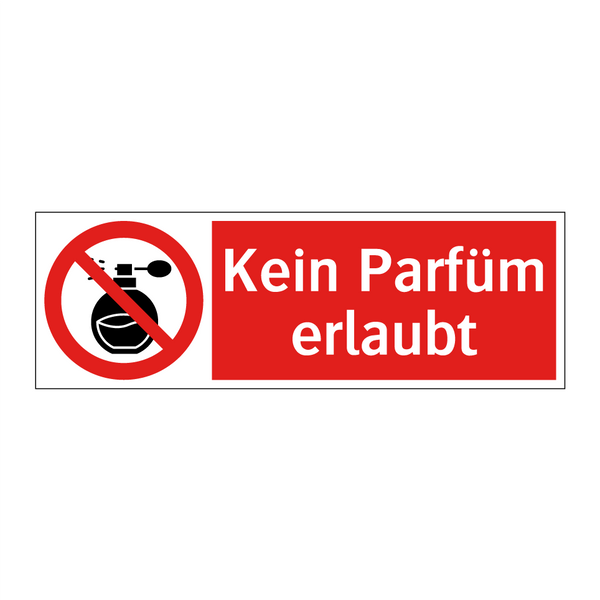 Kein Parfüm erlaubt
