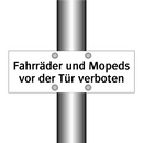 Fahrräder und Mopeds vor der Tür verboten