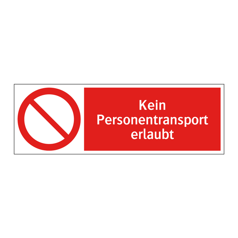 Kein Personentransport erlaubt