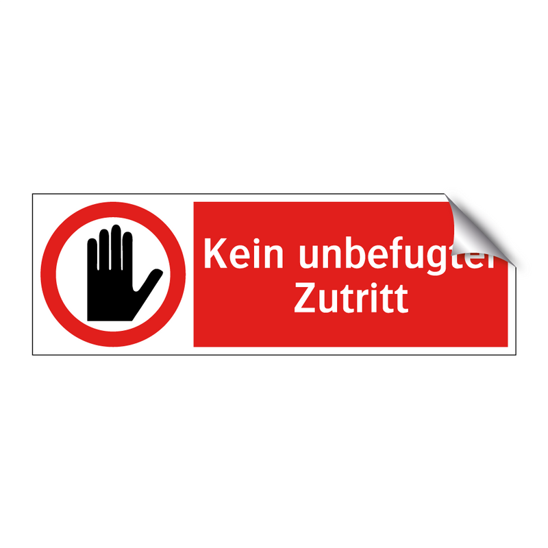 Kein unbefugter Zutritt