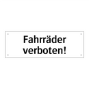 Fahrräder verboten!