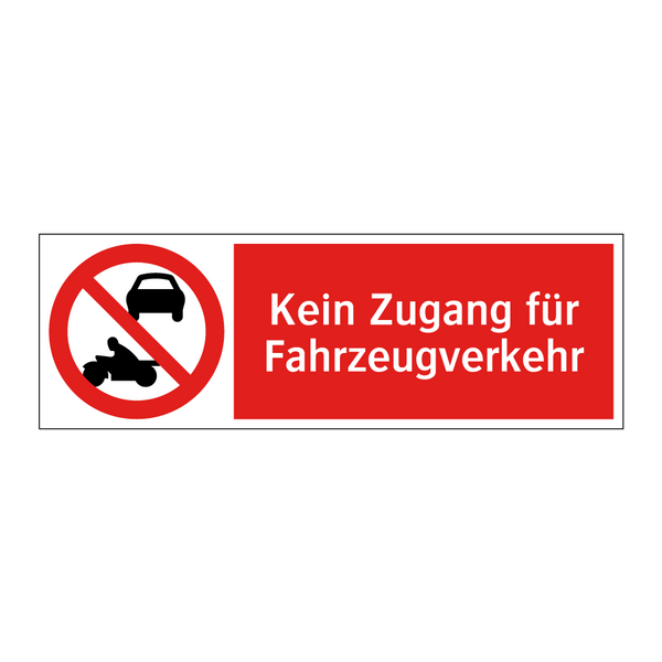Kein Zugang für Fahrzeugverkehr