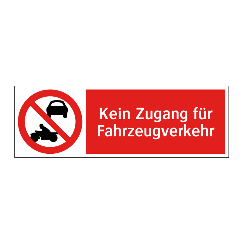 Kein Zugang für Fahrzeugverkehr