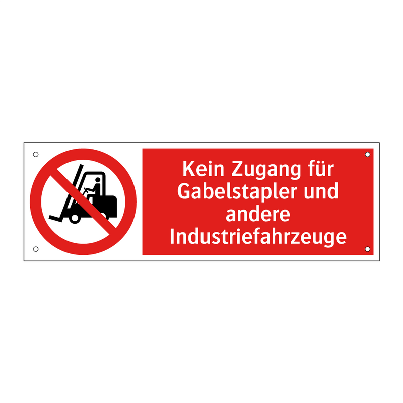 Kein Zugang für Gabelstapler und andere Industriefahrzeuge