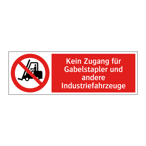 Kein Zugang für Gabelstapler und andere Industriefahrzeuge