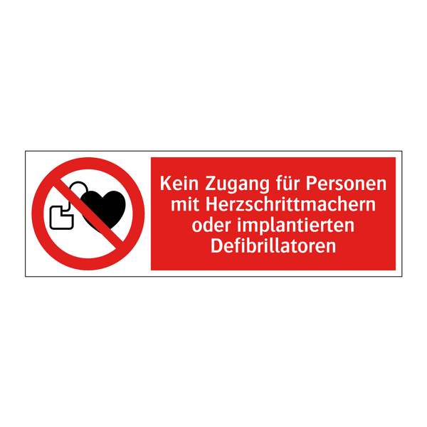 Kein Zugang für Personen mit Herzschrittmachern oder implantierten Defibrillatoren