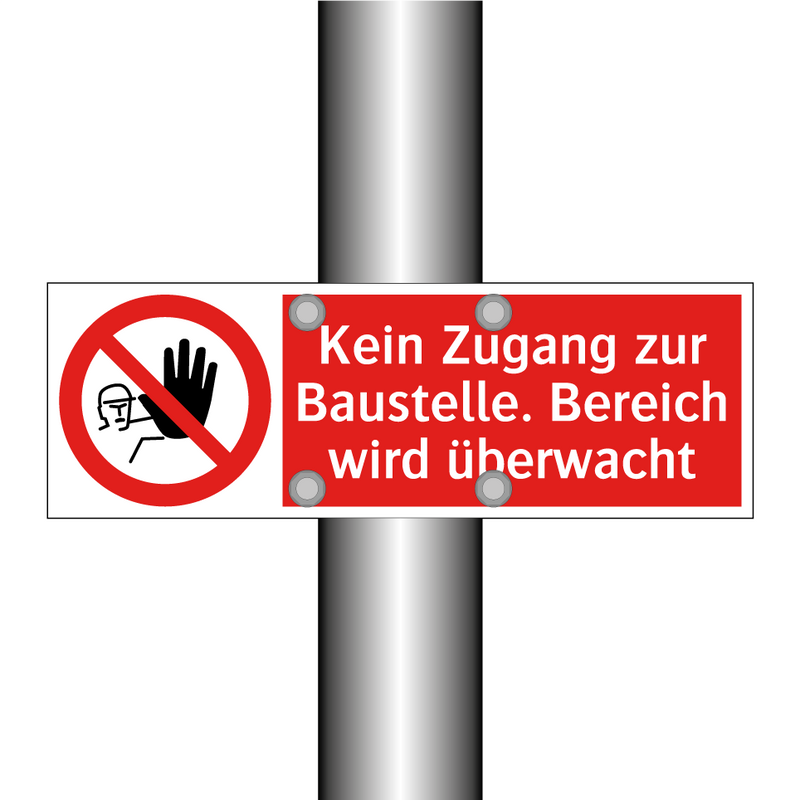 Kein Zugang zur Baustelle. Bereich wird überwacht