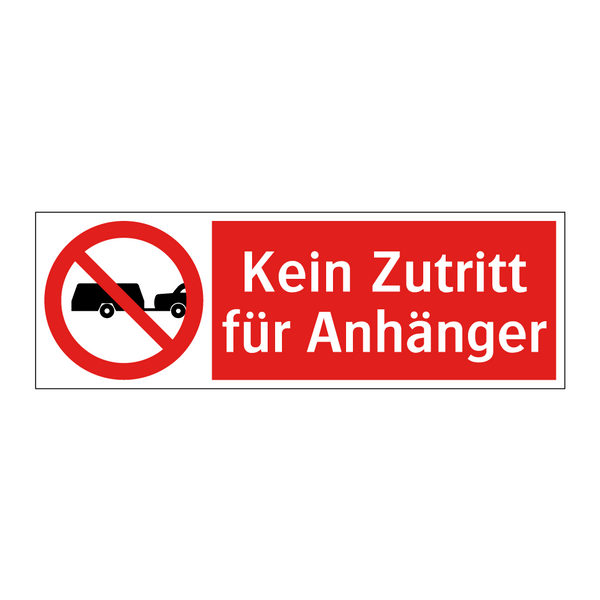 Kein Zutritt für Anhänger