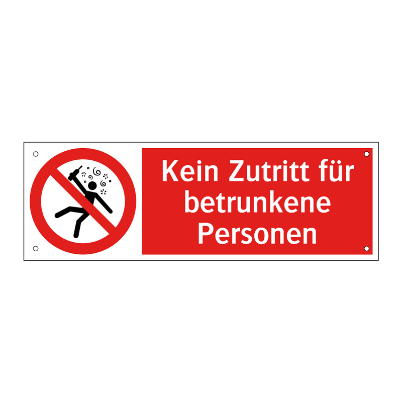 Kein Zutritt für betrunkene Personen