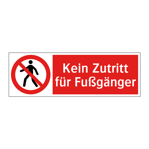 Kein Zutritt für Fußgänger