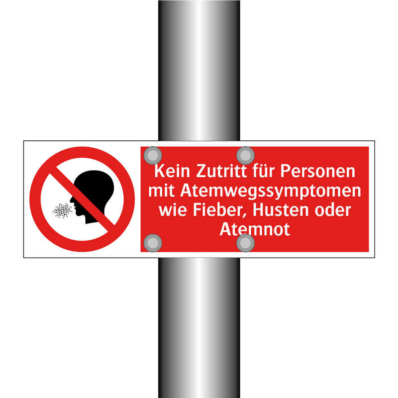 Kein Zutritt für Personen mit Atemwegssymptomen wie Fieber, Husten oder Atemnot