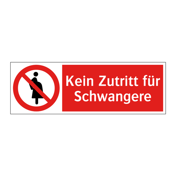 Kein Zutritt für Schwangere
