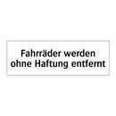 Fahrräder werden ohne Haftung entfernt