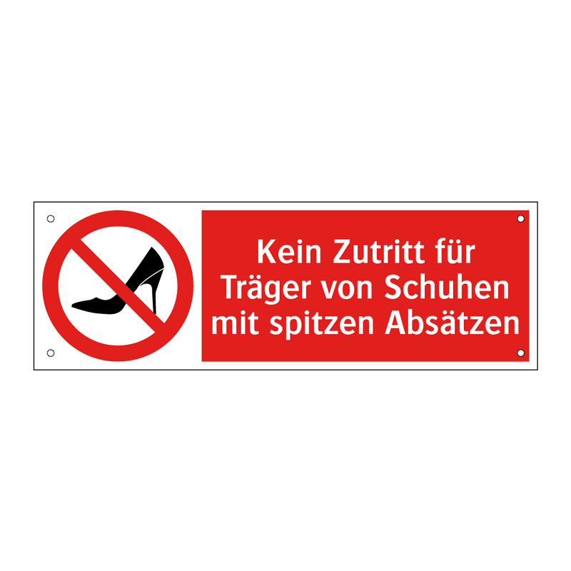 Kein Zutritt für Träger von Schuhen mit spitzen Absätzen