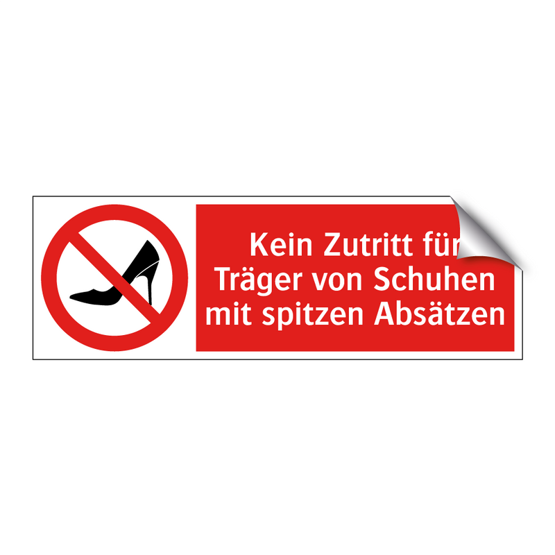 Kein Zutritt für Träger von Schuhen mit spitzen Absätzen