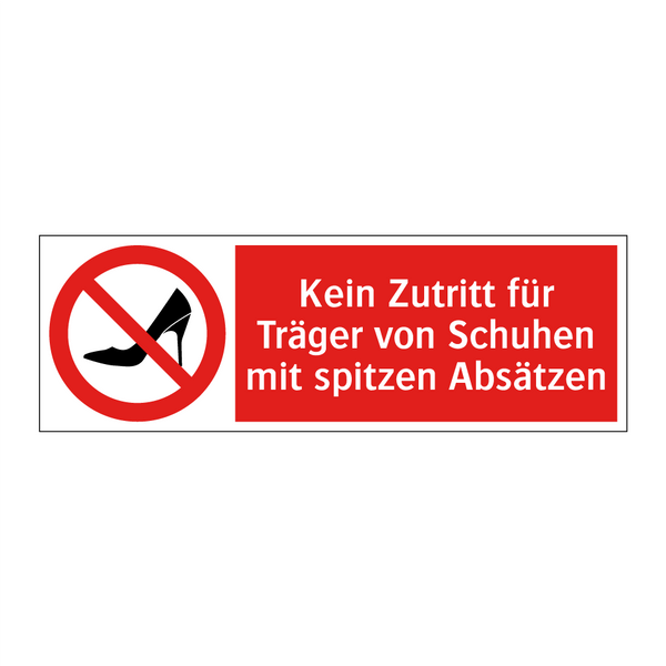 Kein Zutritt für Träger von Schuhen mit spitzen Absätzen
