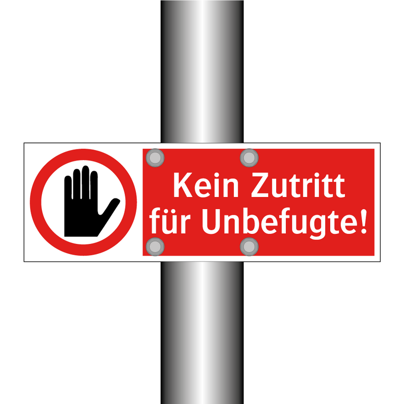 Kein Zutritt für Unbefugte!