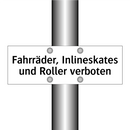 Fahrräder, Inlineskates und Roller verboten