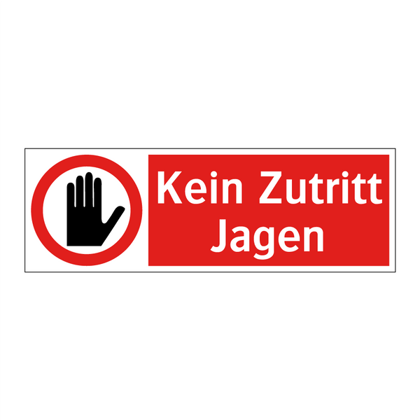 Kein Zutritt Jagen