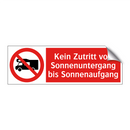 Kein Zutritt von Sonnenuntergang bis Sonnenaufgang