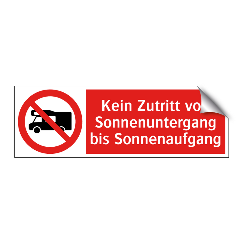 Kein Zutritt von Sonnenuntergang bis Sonnenaufgang
