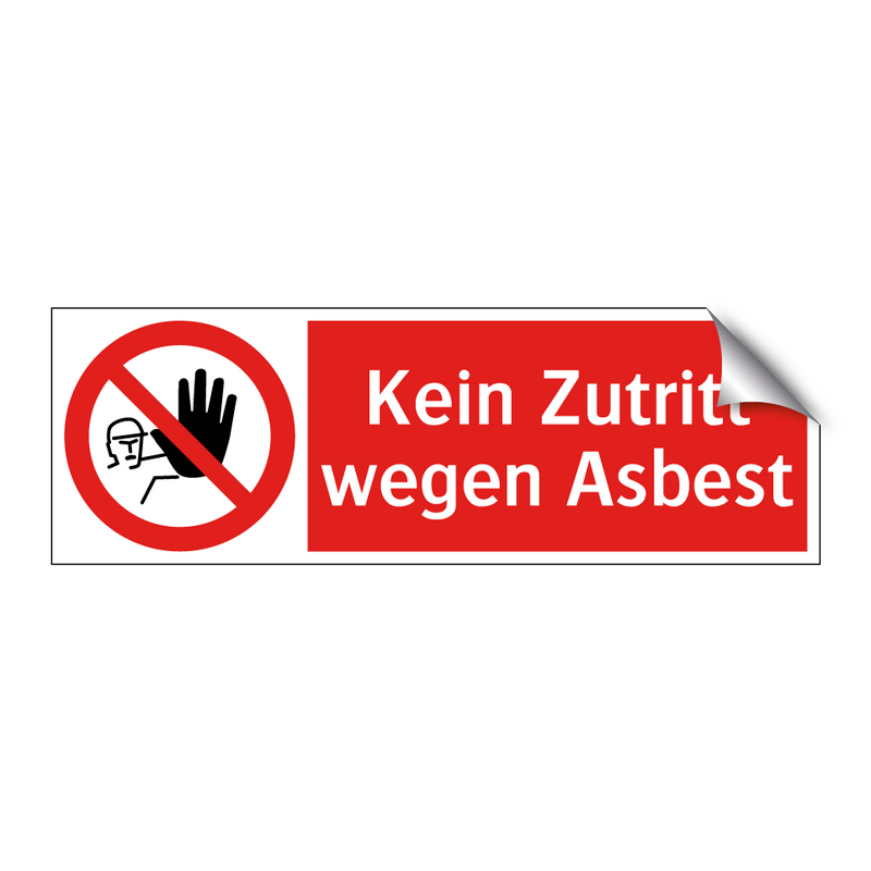 Kein Zutritt wegen Asbest