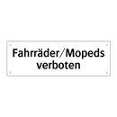 Fahrräder/Mopeds verboten