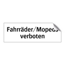 Fahrräder/Mopeds verboten