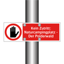 Kein Zutritt: Naturcampingplatz - Der Polderwald