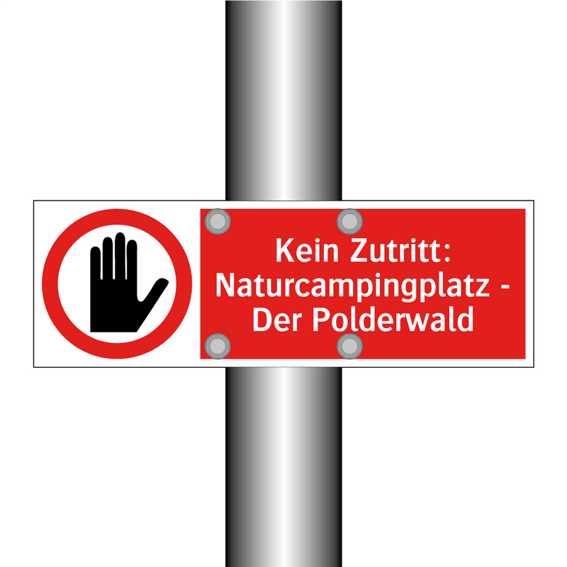 Kein Zutritt: Naturcampingplatz - Der Polderwald