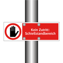 Kein Zutritt: Schießstandbereich